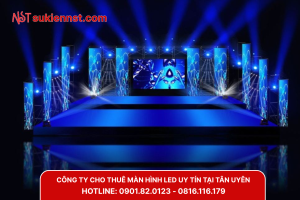 Chọn lựa công ty cho thuê màn hình led tại Tân Uyên tốt hàng đầu