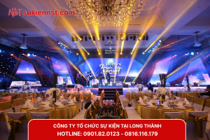 Công ty tổ chức sự kiện uy tín nhất tại Long Thành