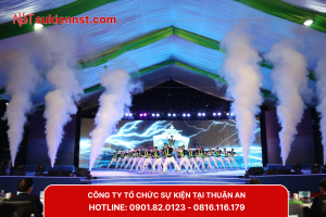 Công ty tổ chức sự kiện trọn gói tại Thuận An