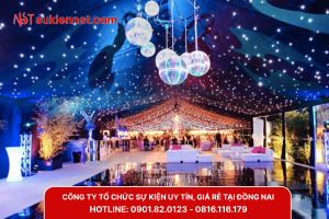 Tìm kiếm đơn vị tổ chức sự kiện uy tín, giá rẻ tại Đồng Nai