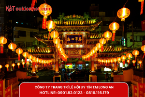 Khám phá công ty trang trí lễ hội chuyên nghiệp tại Long An