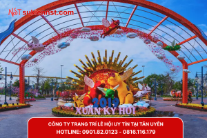 Chọn lựa công ty trang trí lễ hội tại Tân Uyên tốt hàng đầu