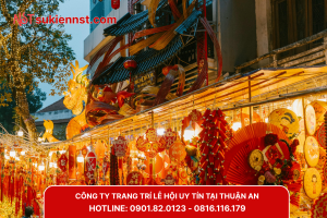 Công ty trang trí lễ hội tại Thuận An chuyên nghiệp giá rẻ